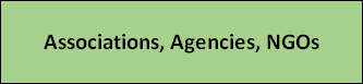 Associations, Agencies and NGOs